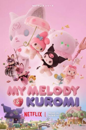 انمي My Melody and Kuromi 2025 كامل